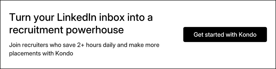 Turn your LinkedIn inbox into a recruitment powerhouse