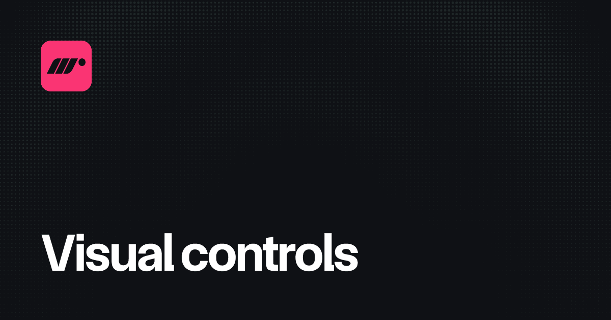 Visual Controls | Motion