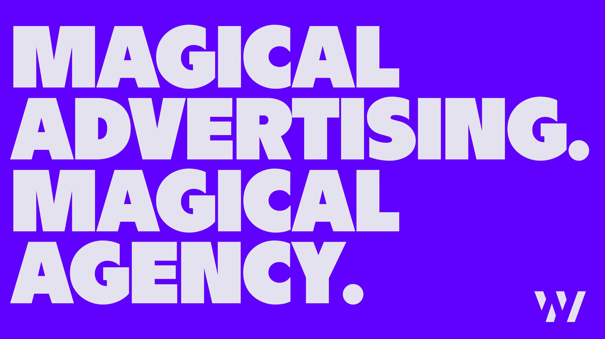 Magical advertising. Magical agency.