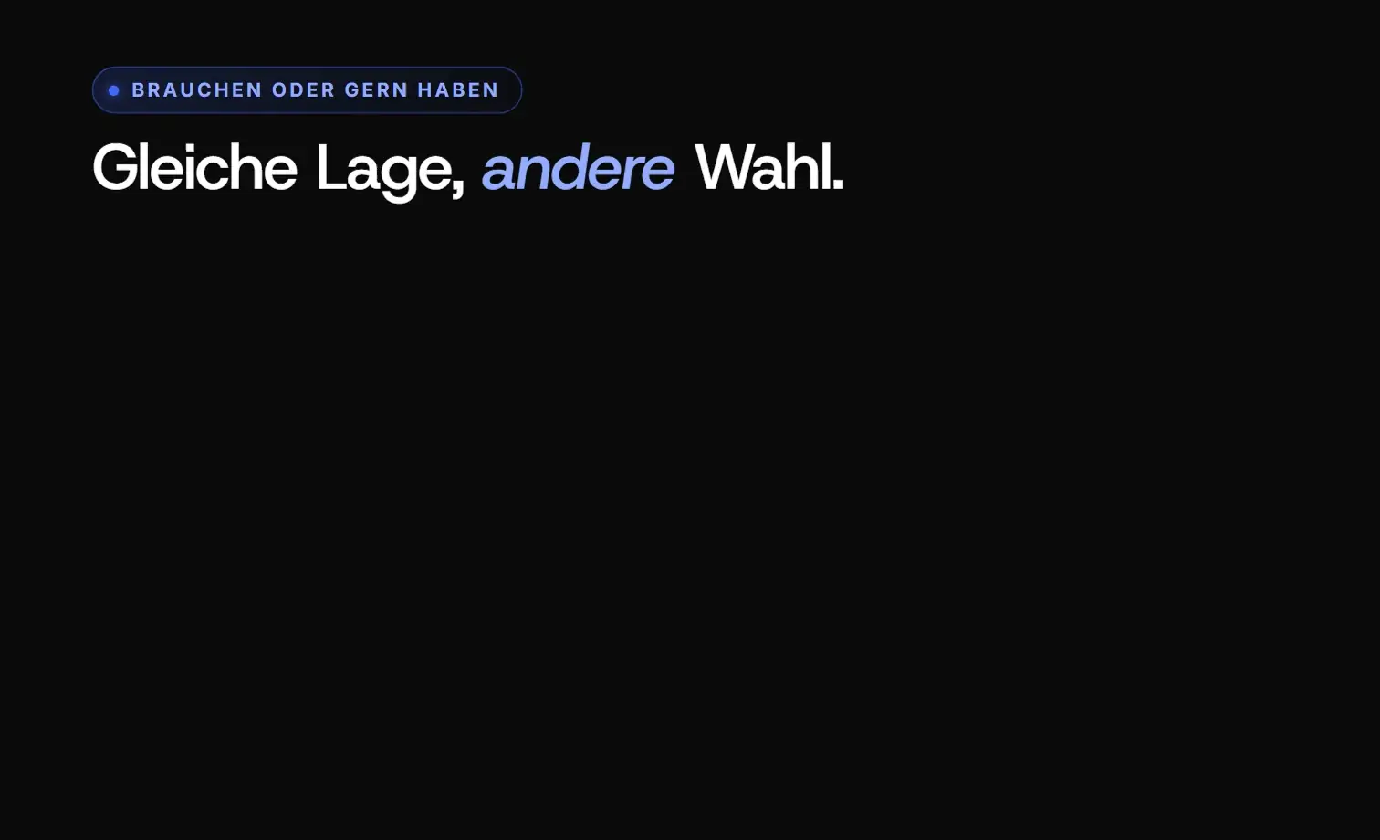 Animation: Vergleich: Aus Angst grübelst du, investierst mehr, zweifelst an dir und wählst aus Mangel; aus Zufriedenheit bleibst du bei dir, planst neu und wählst nach Passung