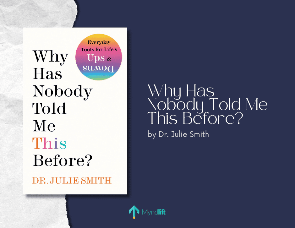 Why Has Nobody Told Me This Before by Dr. Julie Smith