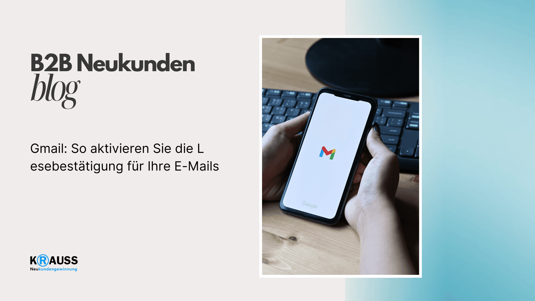 Gmail: So aktivieren Sie die Lesebestätigung für Ihre E-Mails