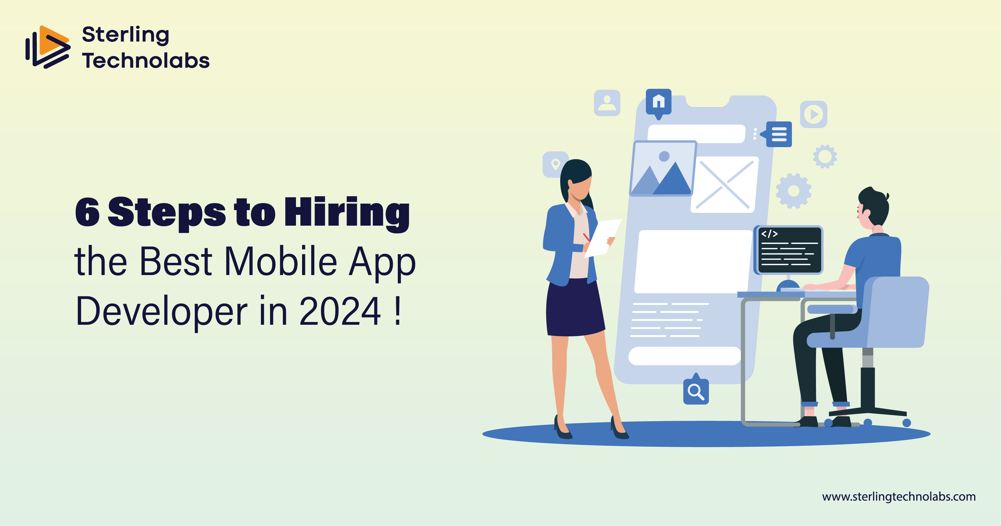 6 Steps to hiring the best Mobile App Developer