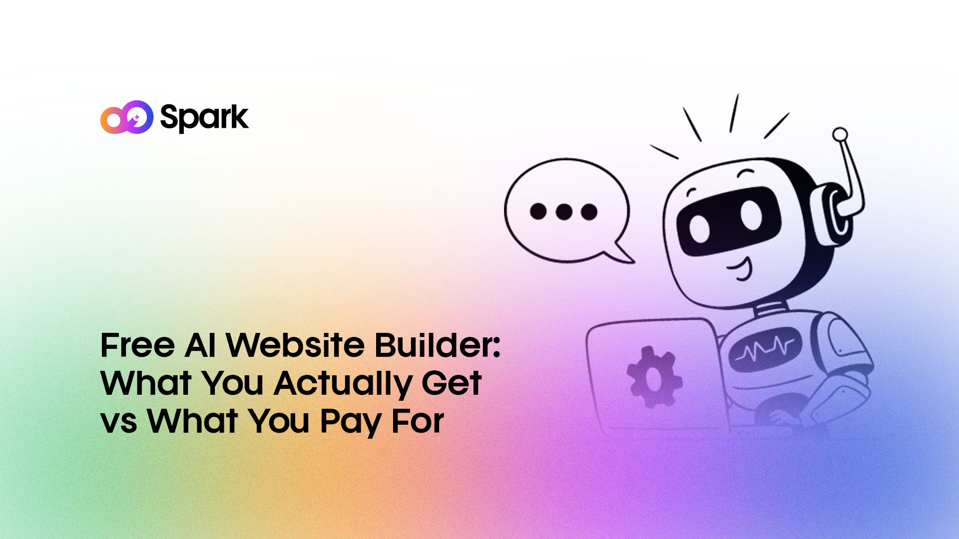 Free AI Website Builder: What You Actually Get vs What You Pay For