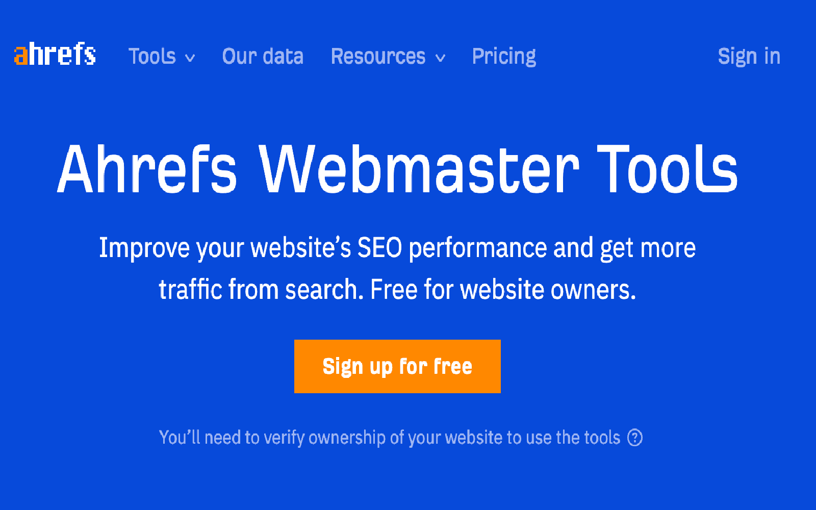 Ahrefs Webmaster Tools: What's in it for our users?