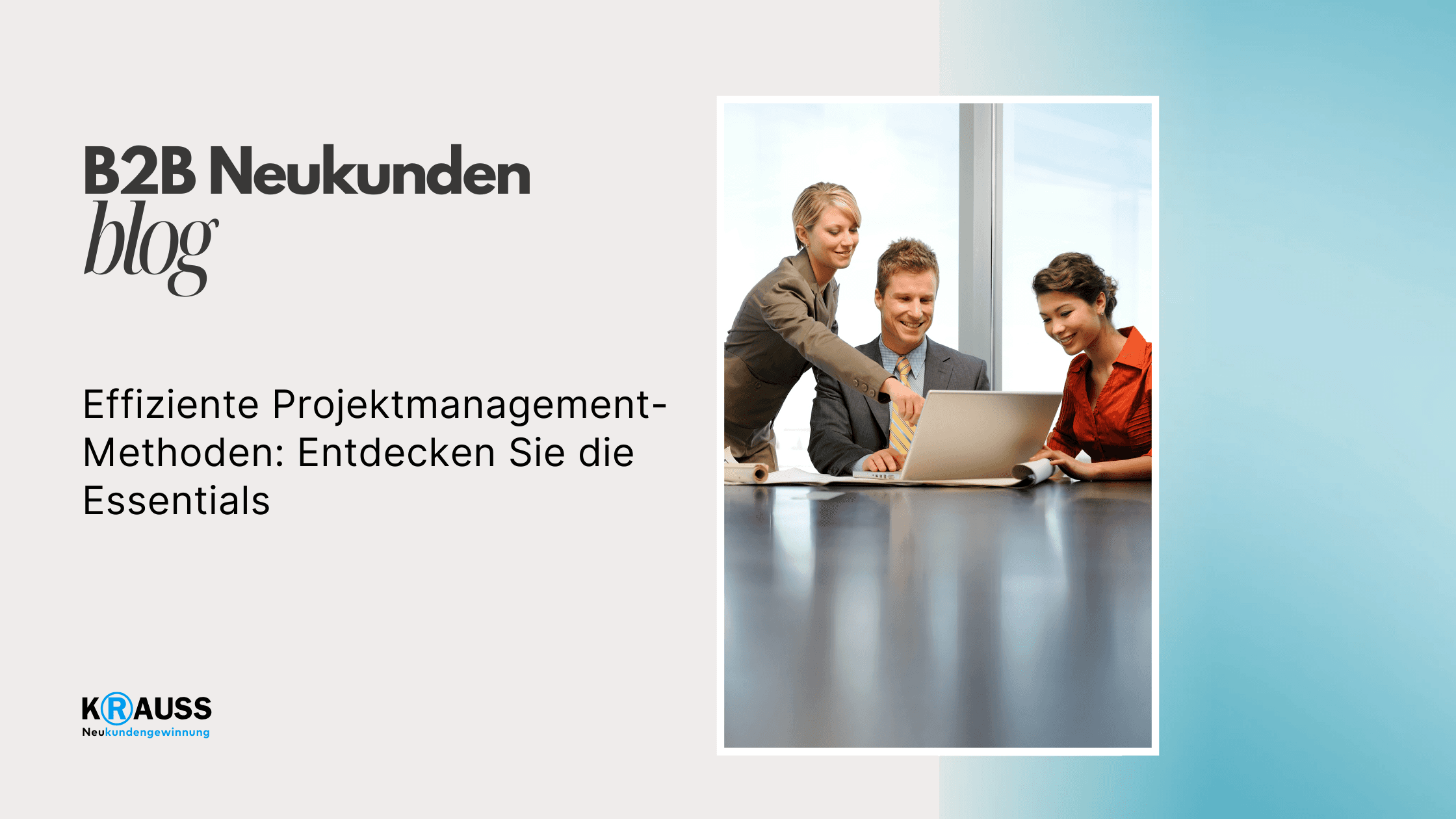 Effiziente Projektmanagement-Methoden: Entdecken Sie die Essentials