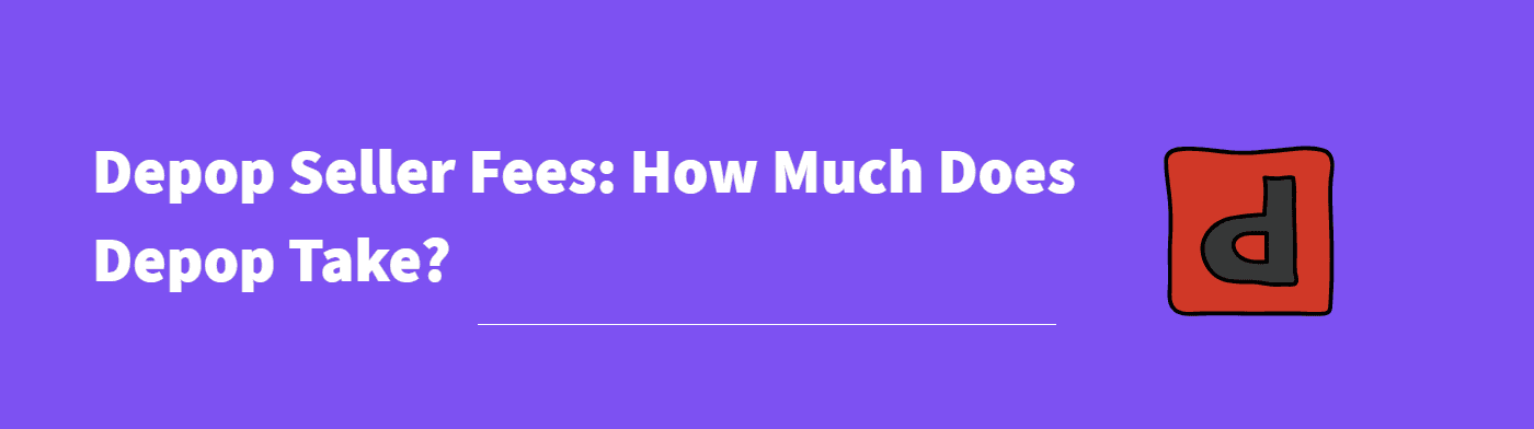 Depop Seller Fees