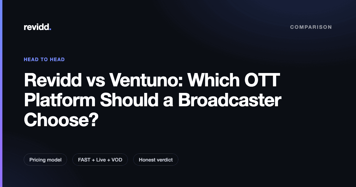 Revidd vs Ventuno comparison card for broadcasters evaluating OTT and FAST platforms