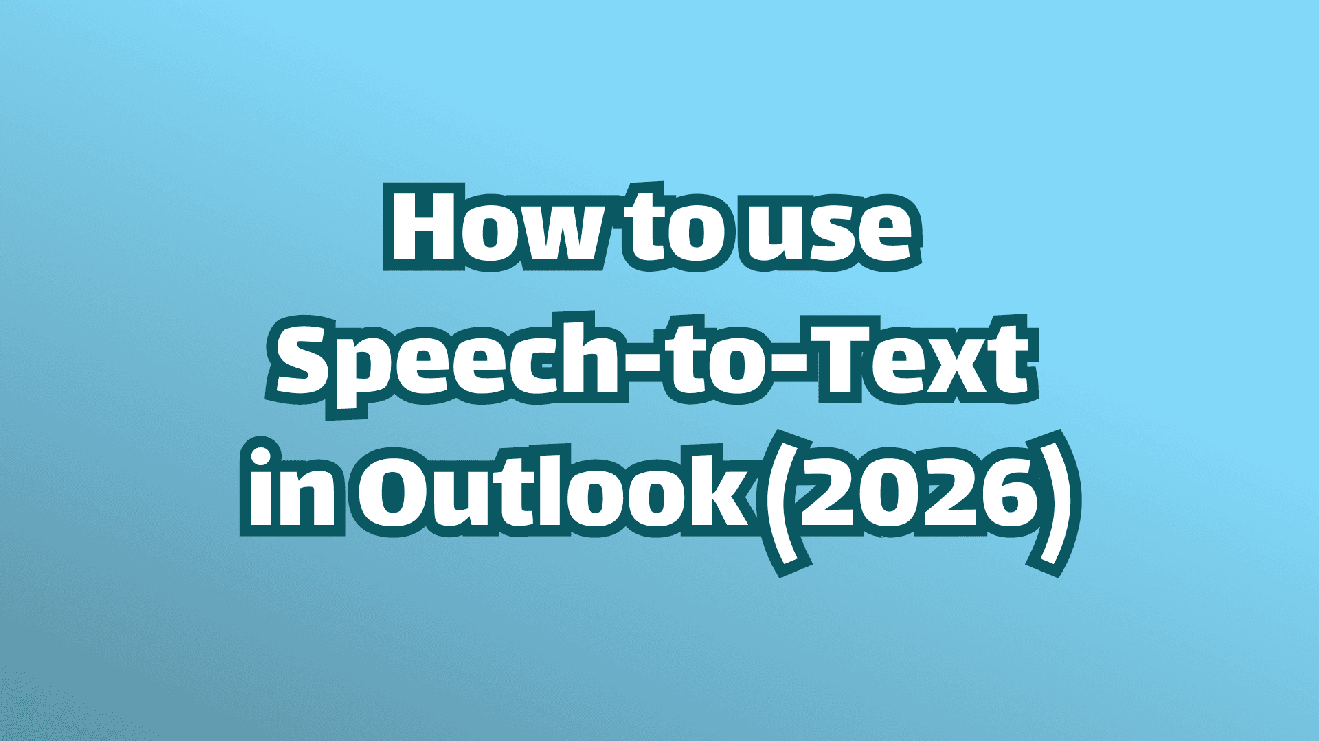 So verwenden Sie Sprache zu Text in Outlook (2026) Titelbild.