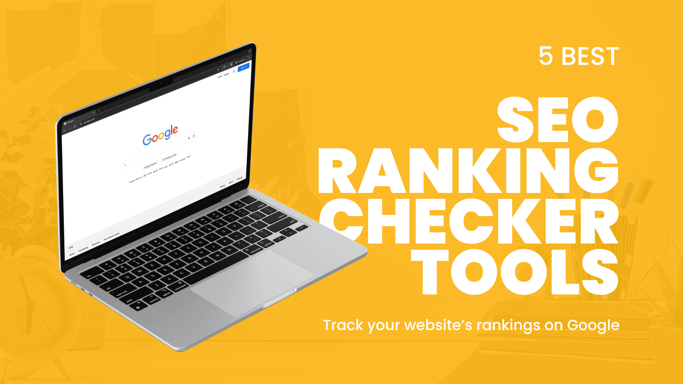 5 Best SEO Ranking Checker Tools | Rewaqe