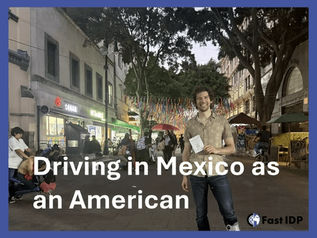 Driving in Mexico as an American
