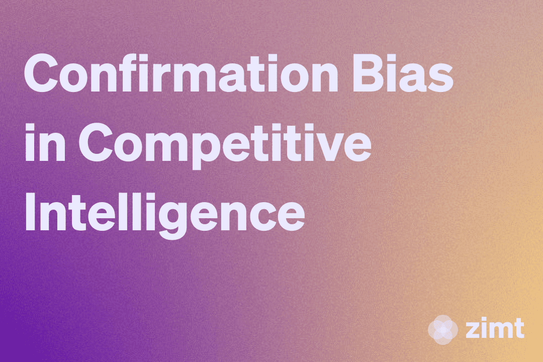 Confirmation Bias in Competitive Intelligence