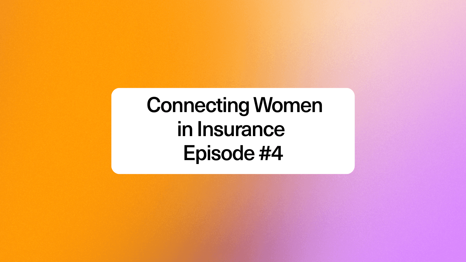 Grace Hanson, CEO of Elysian, on Connecting Women in Insurance with Julie Ward
