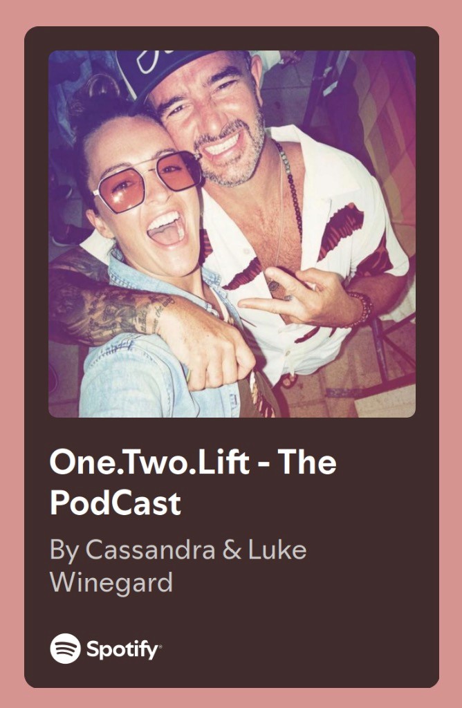 One.Two.Lift – The Podcast Spotify artwork featuring Cassandra and Luke Winegard.