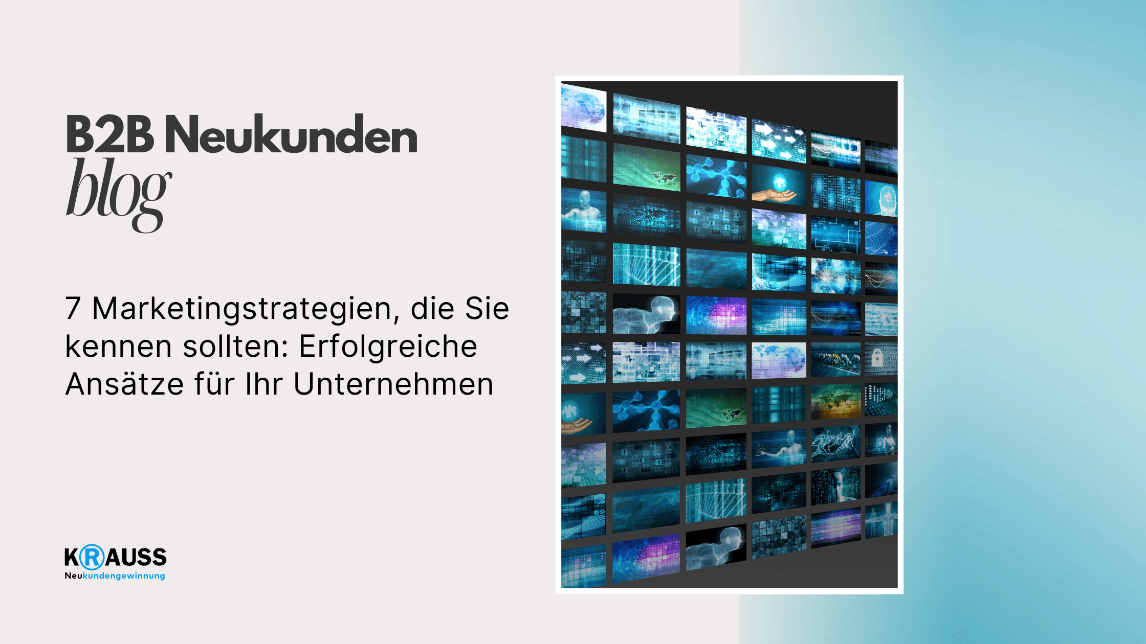 7 Marketingstrategien, die Sie kennen sollten: Erfolgreiche Ansätze für Ihr Unternehmen