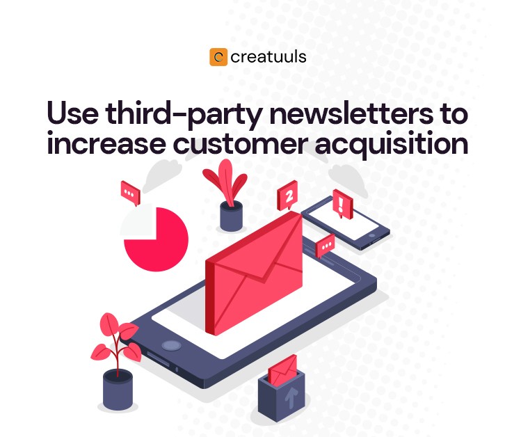 How to Use Third-party Newsletters to Increase Customer Acquisition