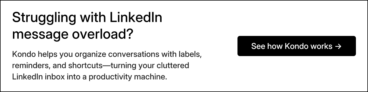 Struggling with LinkedIn message overload?