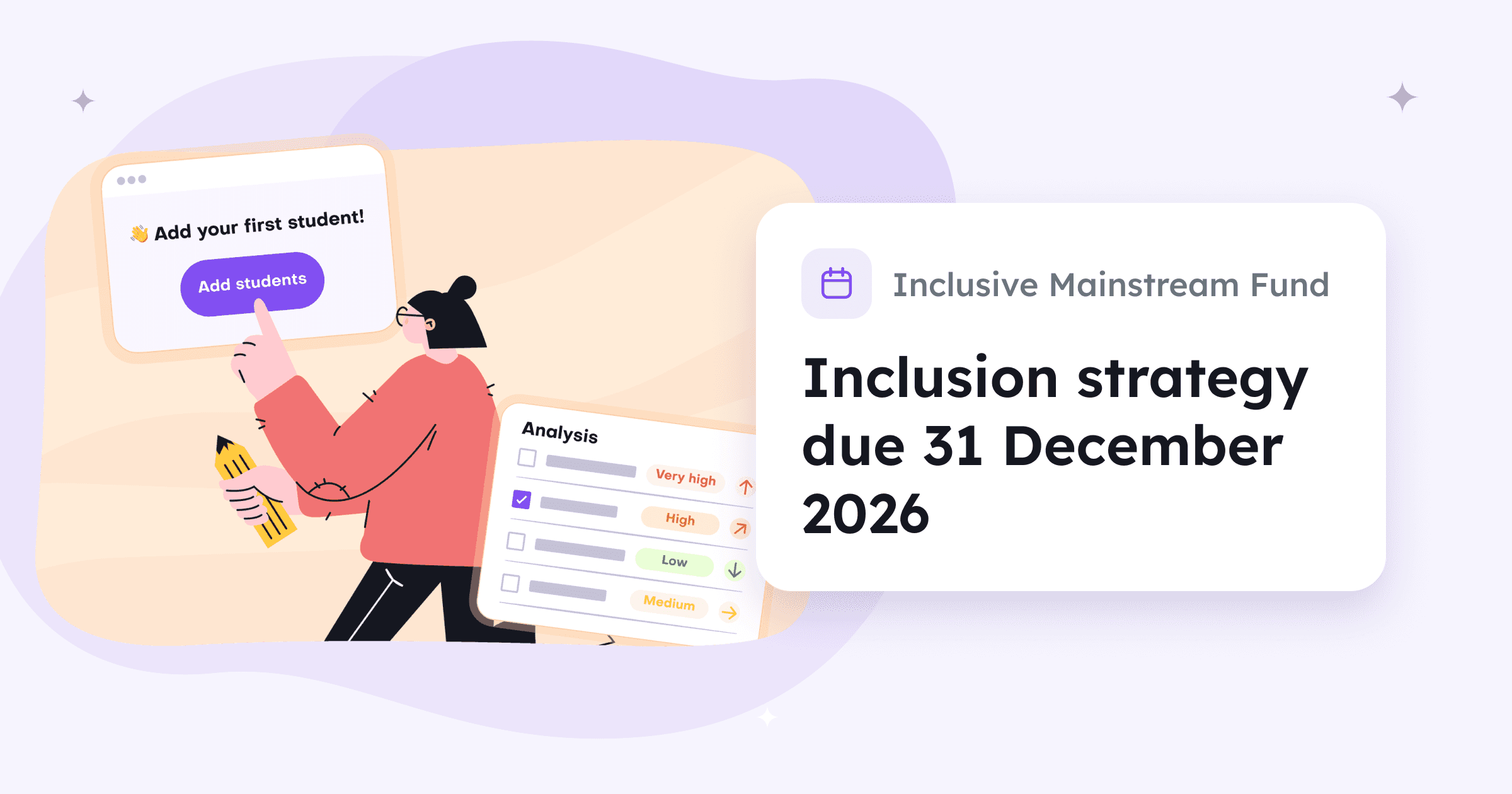 Illustration: a teacher adds a first student in Talamo, beside a card reading ‘Inclusive Mainstream Fund: inclusion strategy due 31 December 2026’.