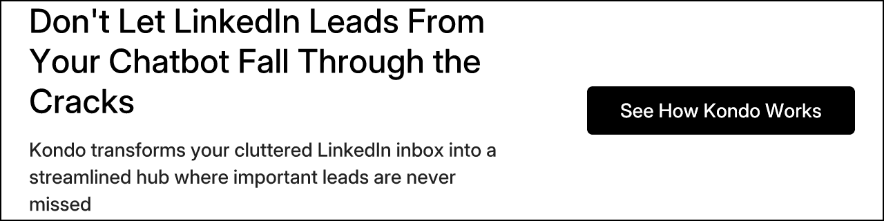 Don't Let LinkedIn Leads From Your Chatbot Fall Through the Cracks