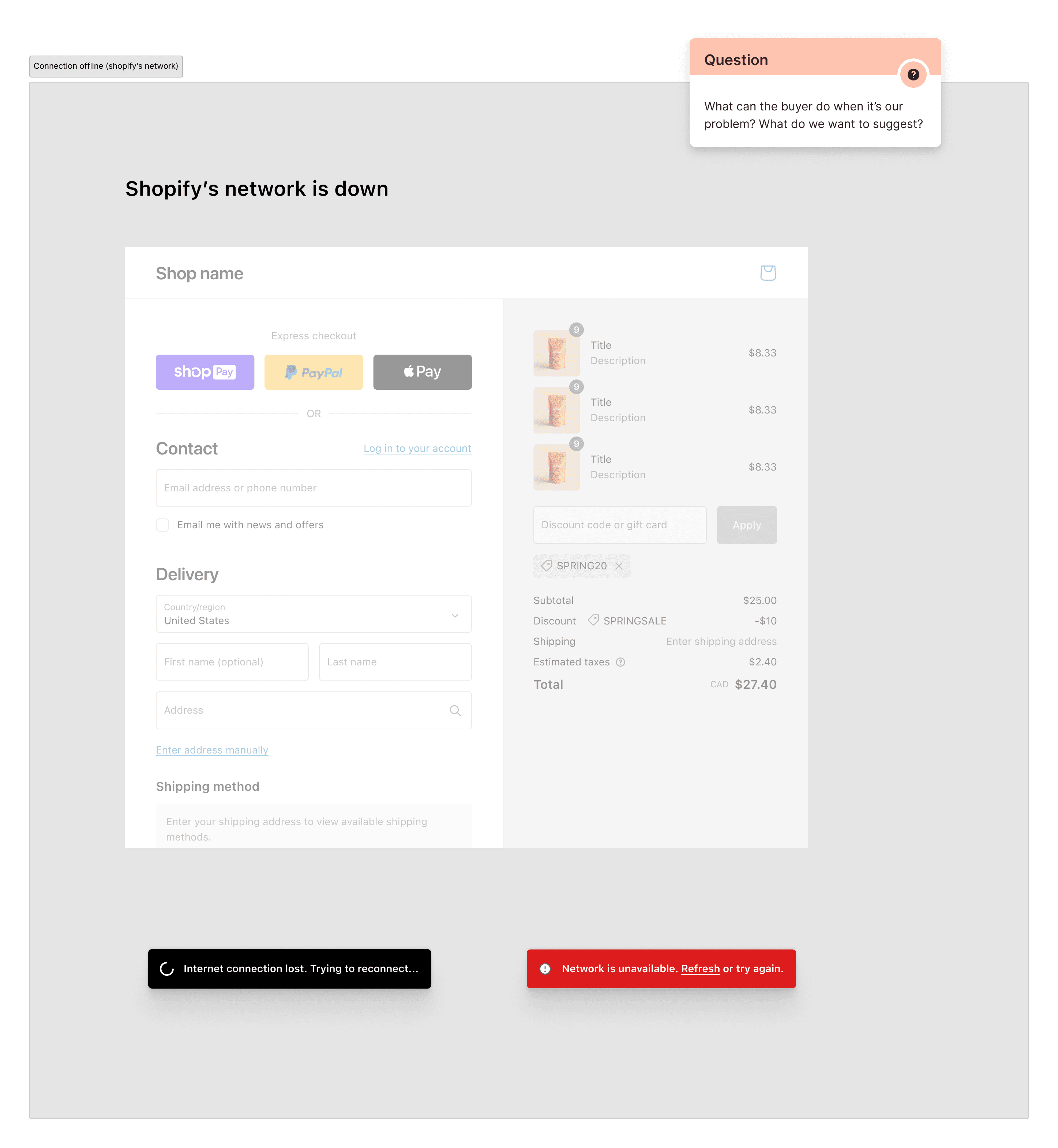Shopify's network is down: a banner for a blocking, page-level failure