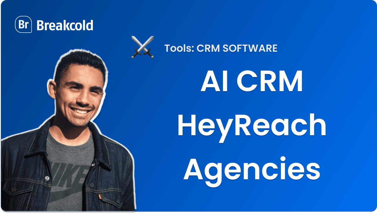 2 AI CRMs for LinkedIn Automation Agency using HeyReach