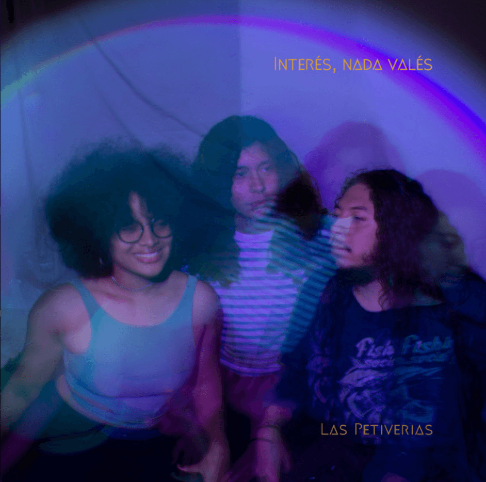 SINGLE - INTERES NADA VALES - LAS PETIVERIAS