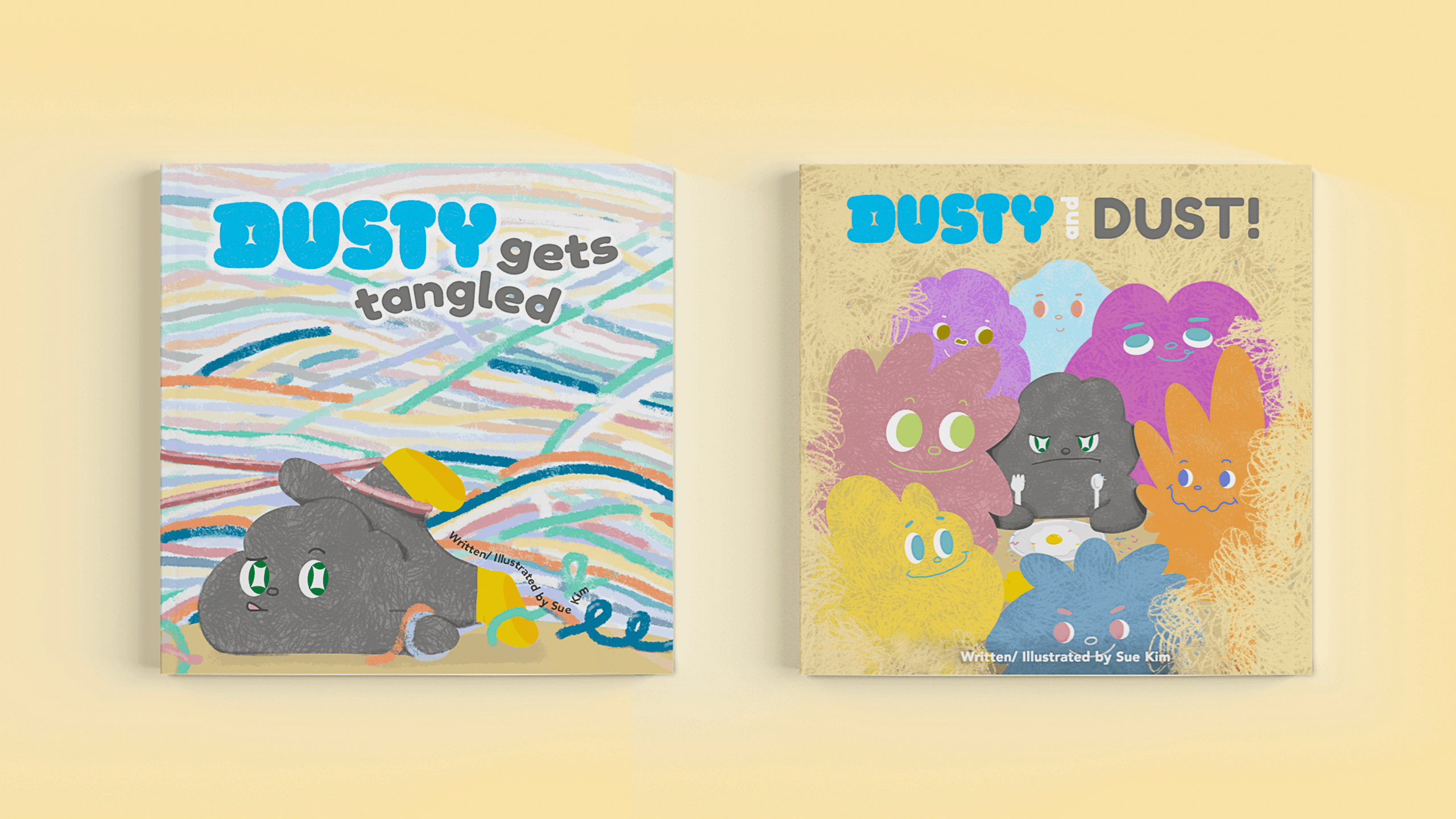 Two book covers are displayed side by side. The left cover features a gray cat with green eyes lying on a multicolored striped background. The title “DUSTY gets tangled” appears in blue letters. The right cover shows a group of colorful cartoon characters with varying eye colors and expressions. The title “DUSTY DUST!” appears in blue letters. The bottom right corner includes text: “Written/Illustrated by Sue Kim”.