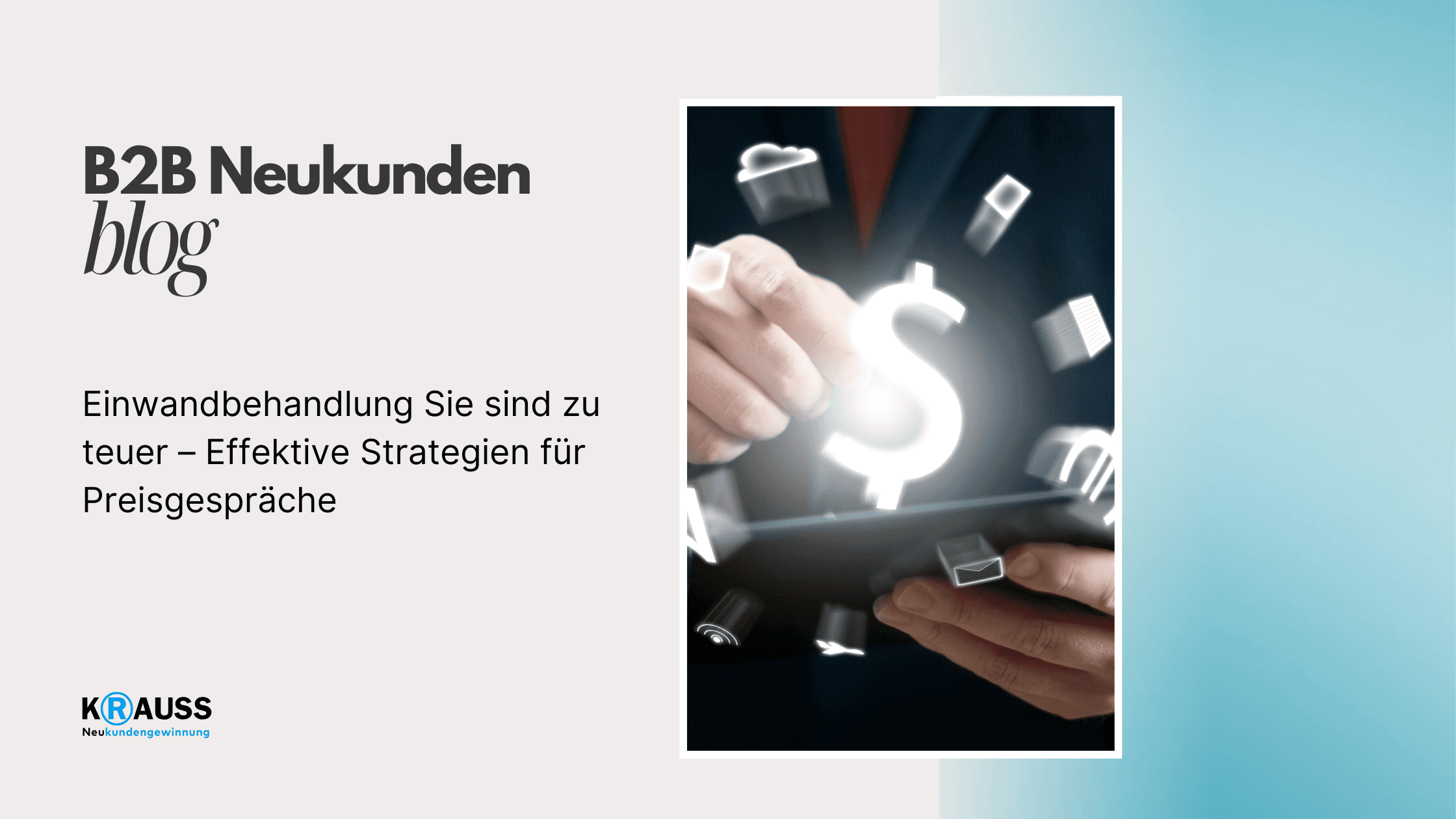 Einwandbehandlung Sie sind zu teuer – Effektive Strategien für Preisgespräche