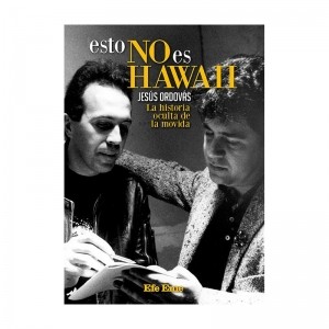 JESÚS ORDOVÁS: ESTO NO ES HAWAII