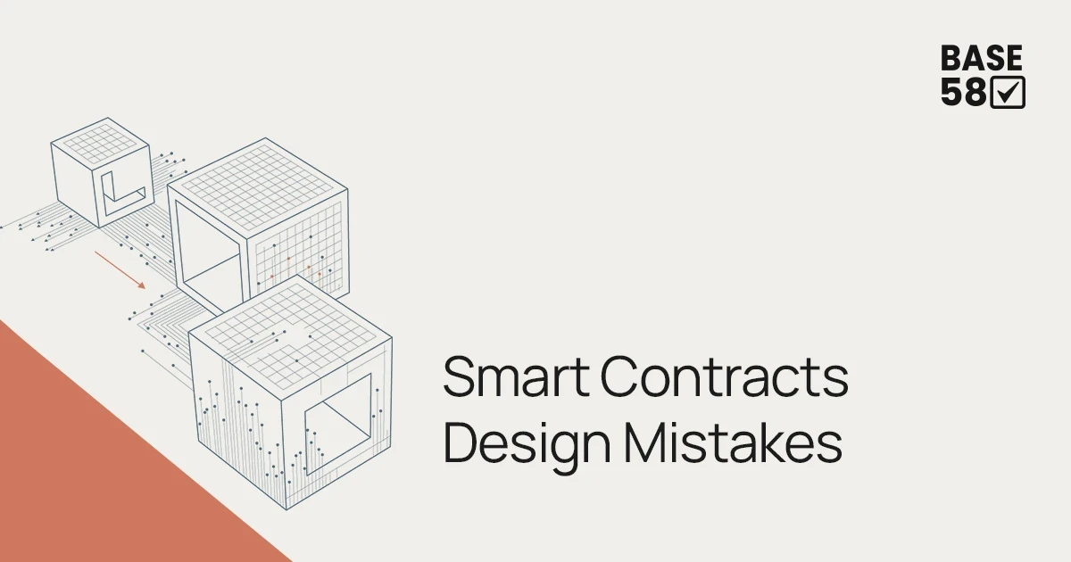 Common Smart Contract Design Mistakes (That Kill Projects in Production ...