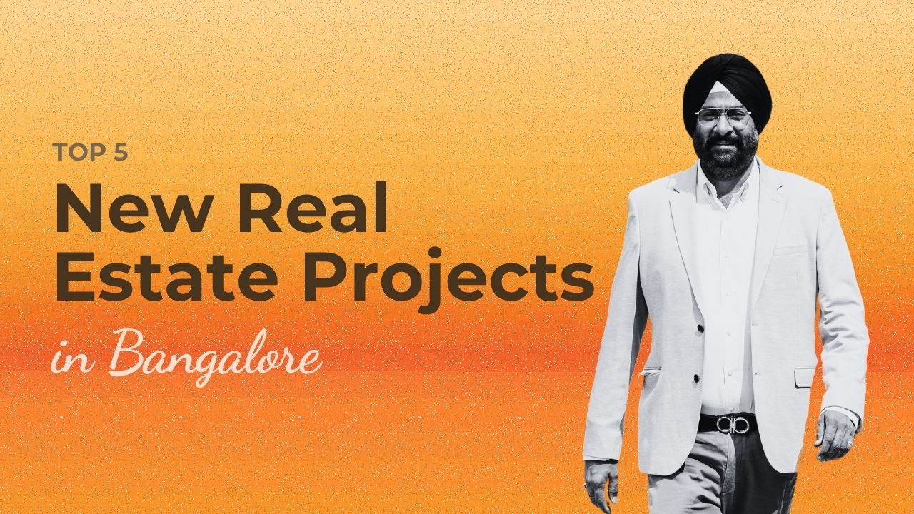 Top 5 New Real Estate Projects in Bangalore