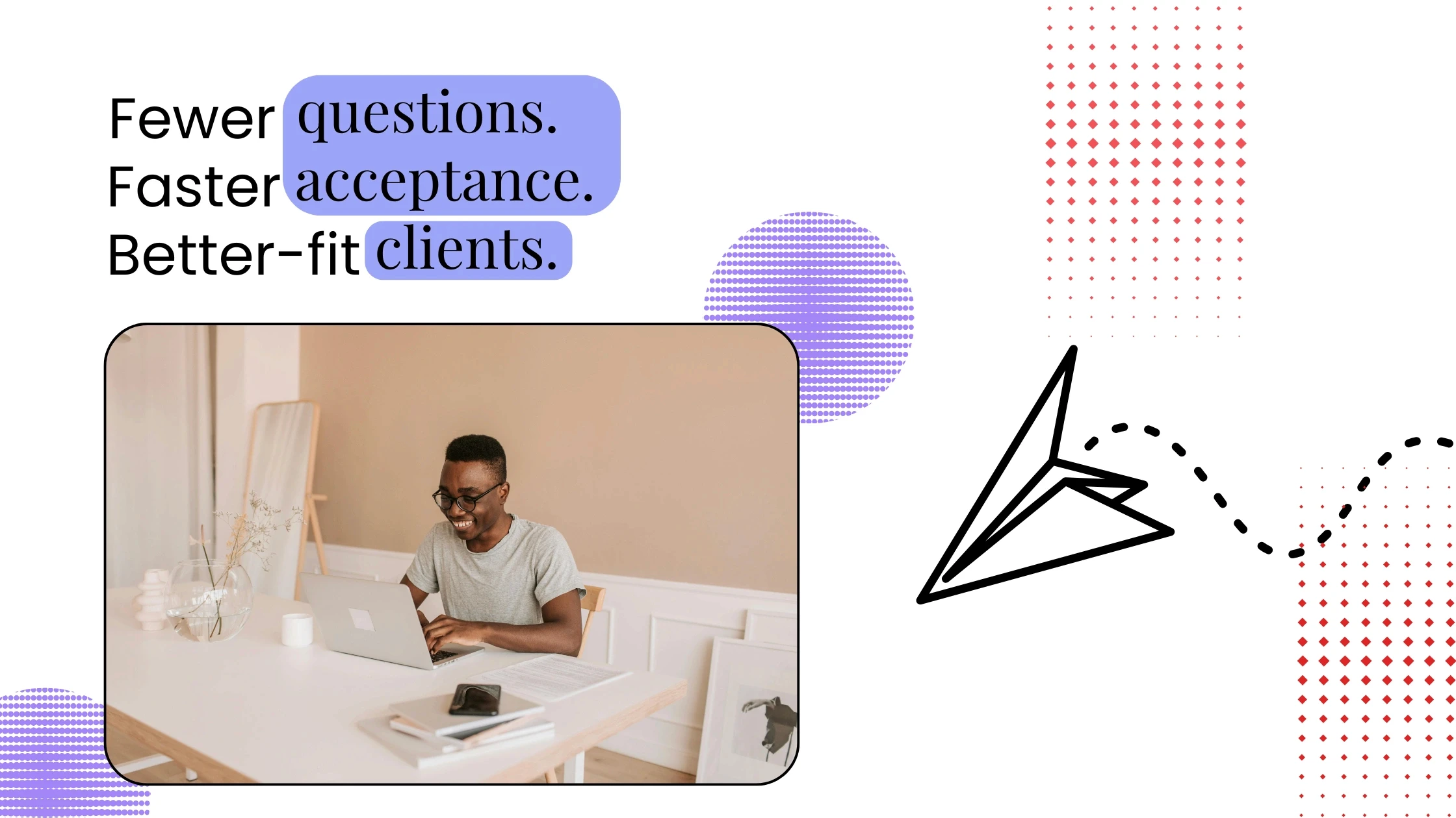 Coach working at a desk with notes and a laptop, alongside text about fewer questions leading to faster client decisions.