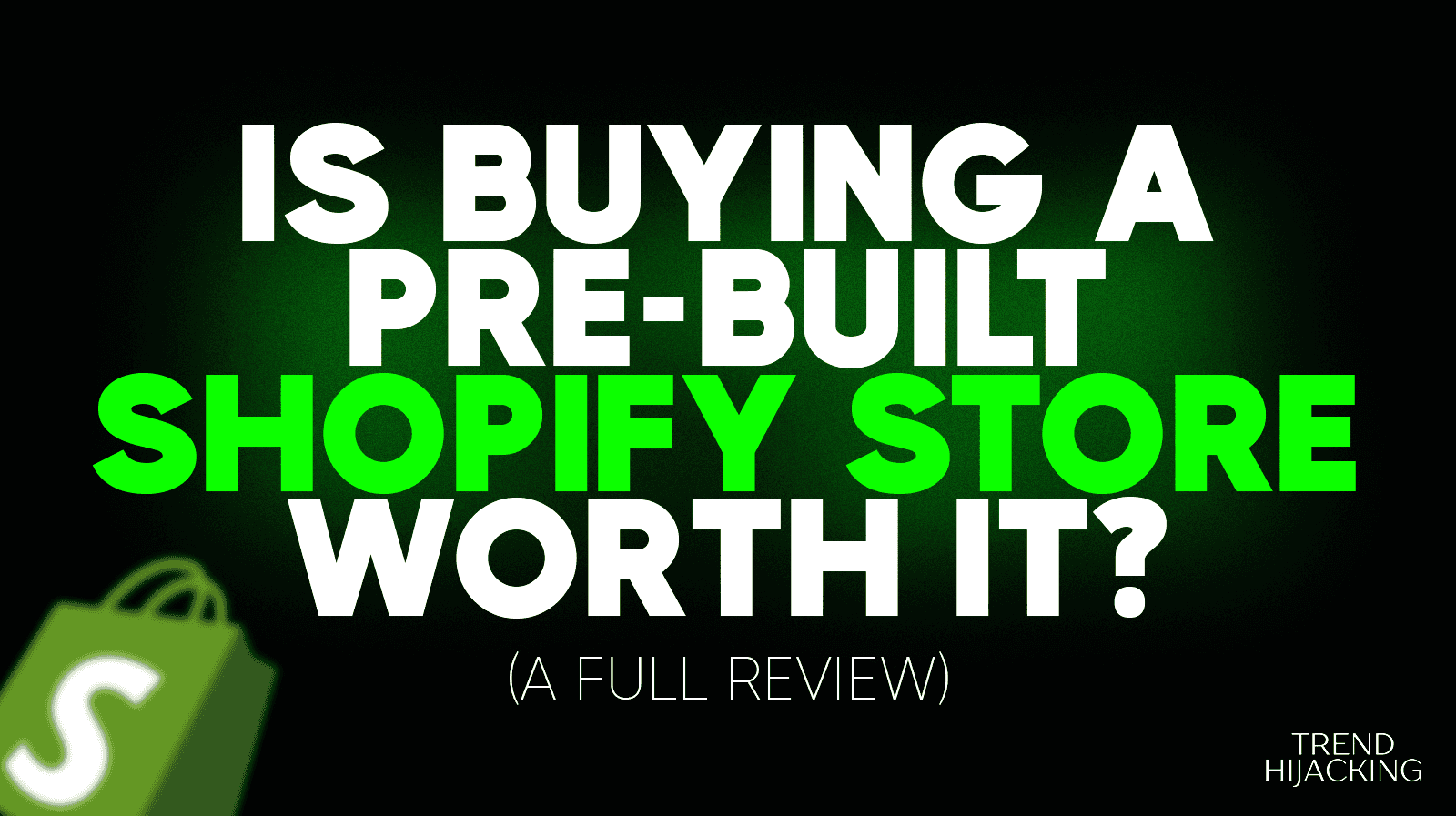 is buying pre-built shopify store worth it