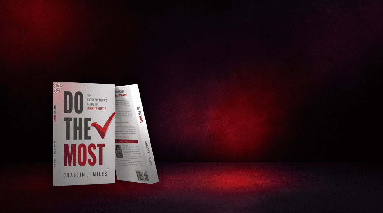 do the most by chastin j miles