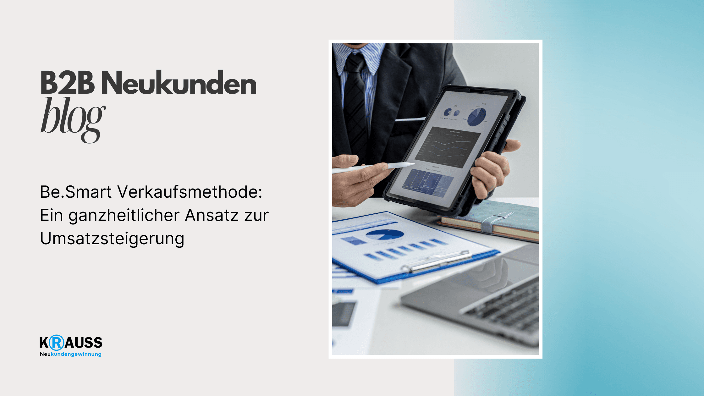 Be.Smart Verkaufsmethode: Ein ganzheitlicher Ansatz zur Umsatzsteigerung