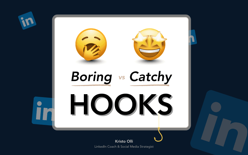 5 well-performing hook types for LinkedIn posts – LinkedIn Coach & Copywriter Kristo Olli