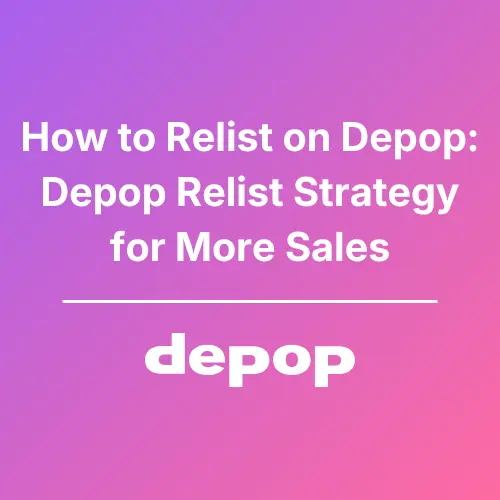 Relist on Depop - Featured