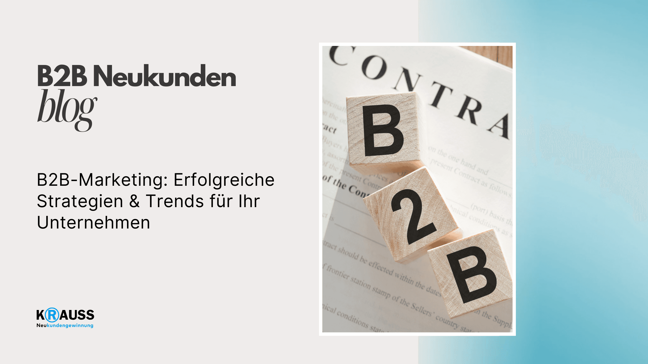 B2B-Marketing: Erfolgreiche Strategien & Trends für Ihr Unternehmen