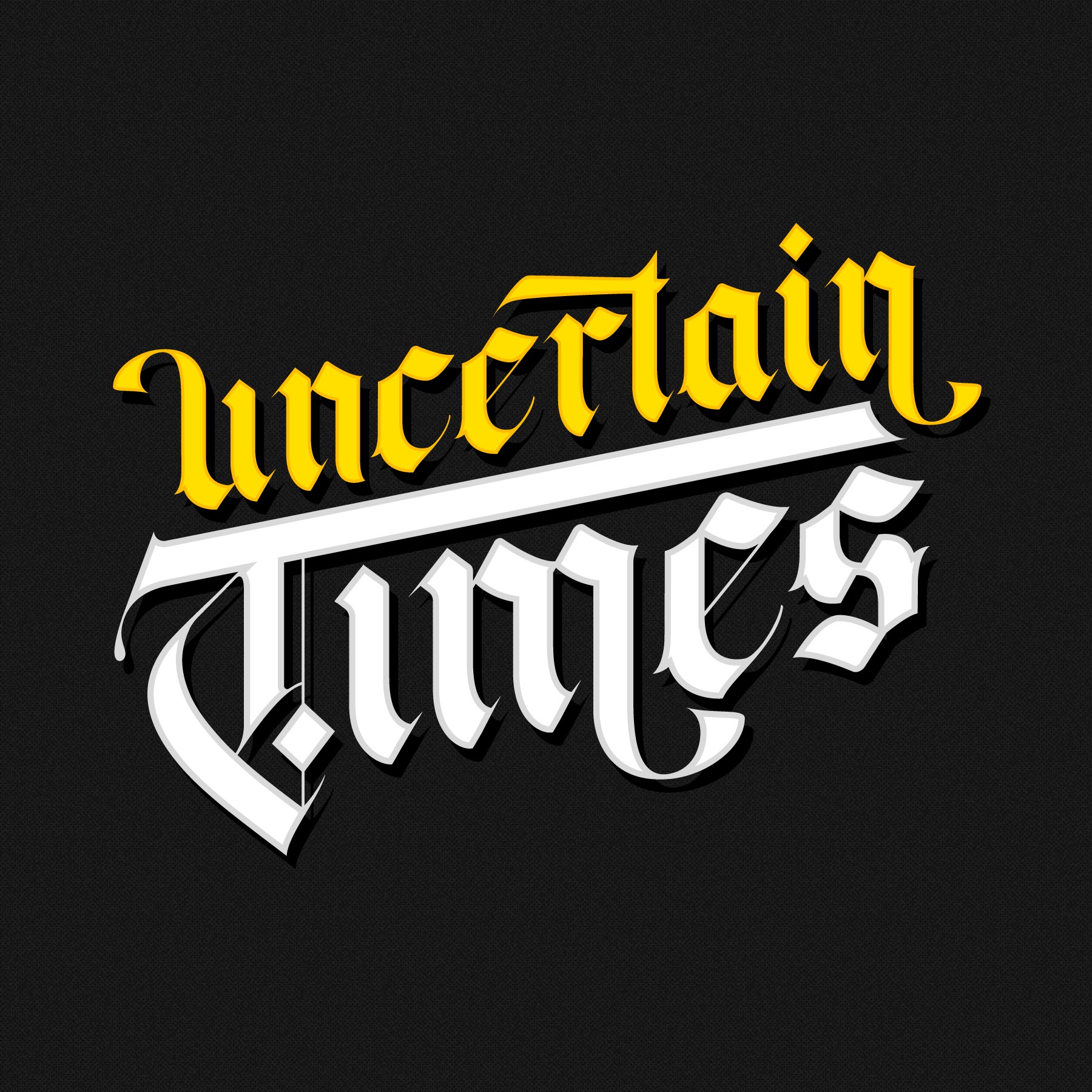 Uncertain Times