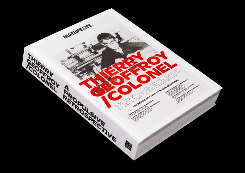 Thierry Geoffrey/Colonel: A Propulsive Retrospective Book design for Villa Stuck, Munich