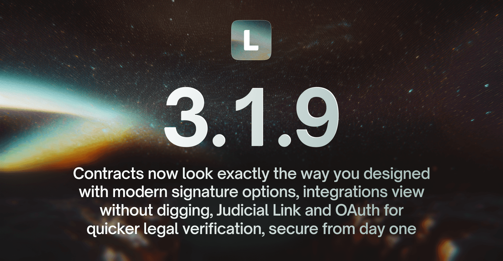 LendAPI Platform Update v3.1.9 - New Contract Builder, New e-Sign Process and Judicial Link