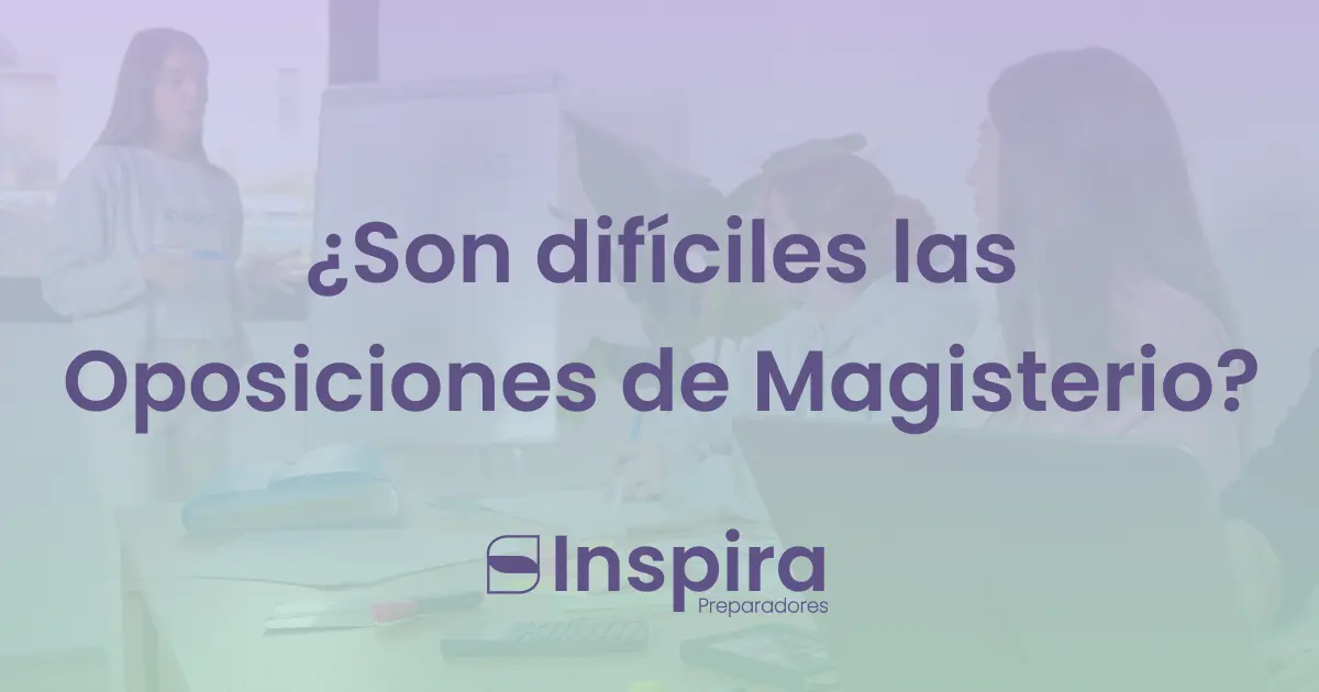 Dificultad Oposiciones Magisterio