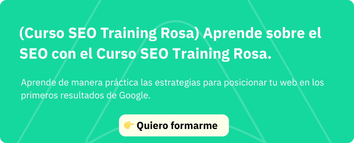 Formate en el curso seo training rosa