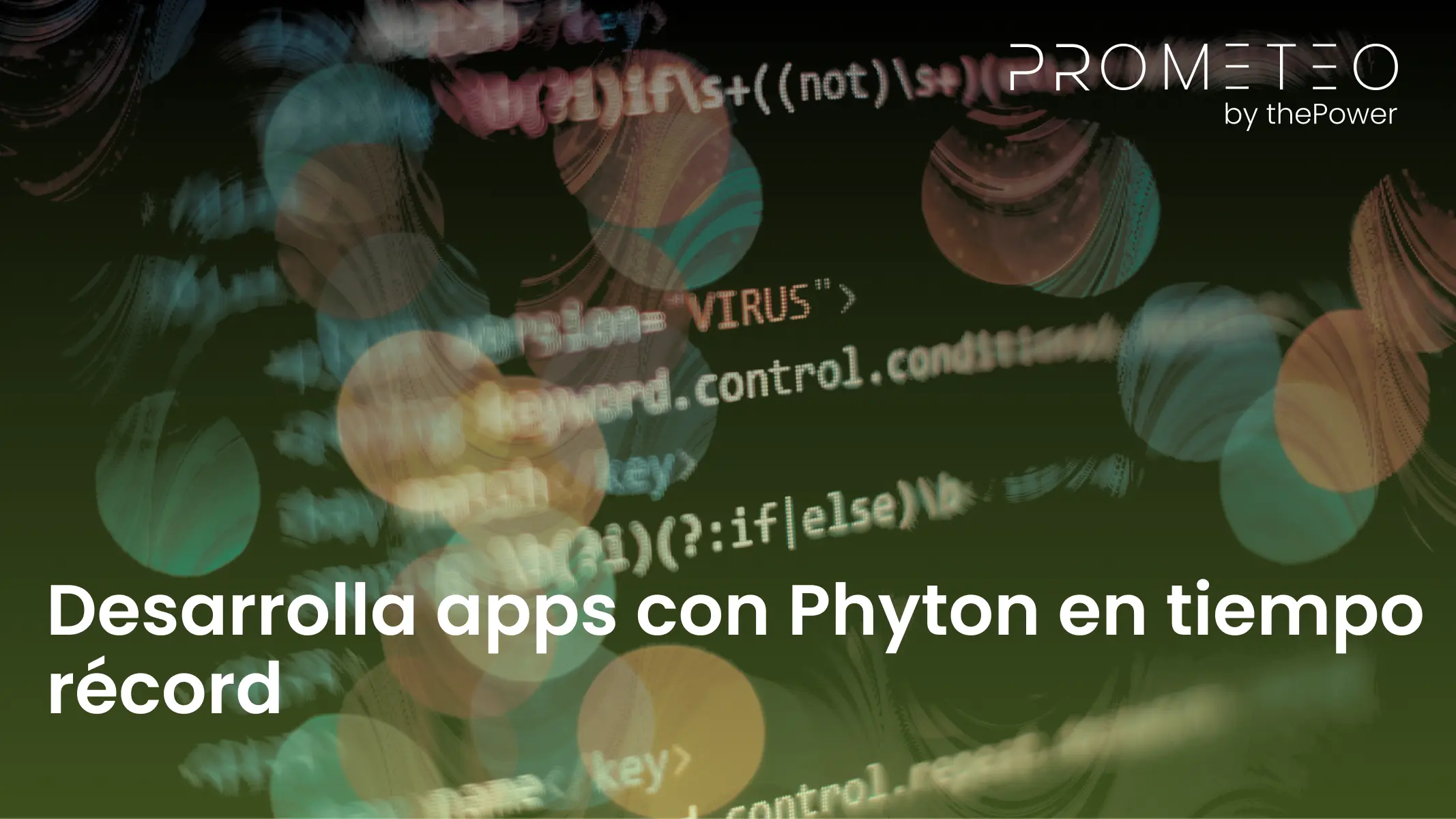 Desarrolla apps con Phyton en tiempo récord