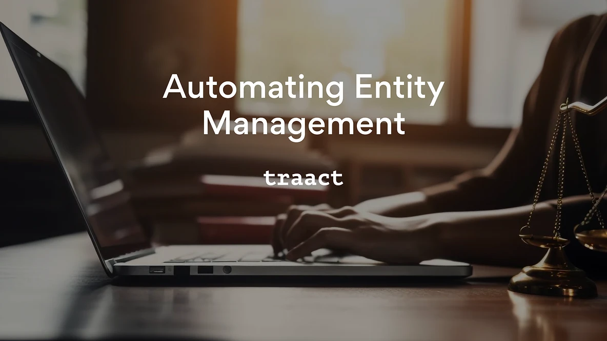 The Future of Entity Management: Embracing Automation for Efficiency and Compliance