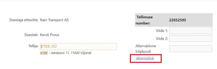 Tellimuse vaade, kus on esile tõstetud jälgimislink