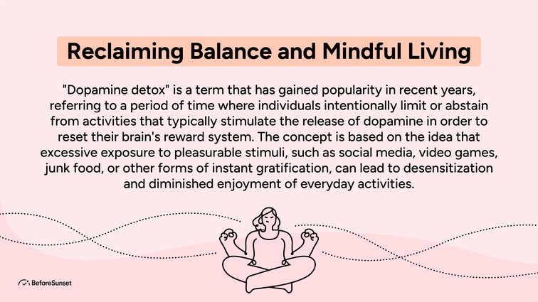 Exploring the Concept and Purpose of Dopamine Detox: Reclaiming Balance and Mindful Living