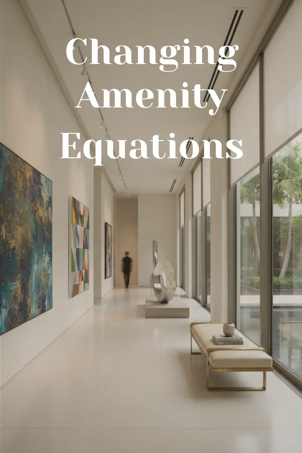 Changing Amenity Equations
