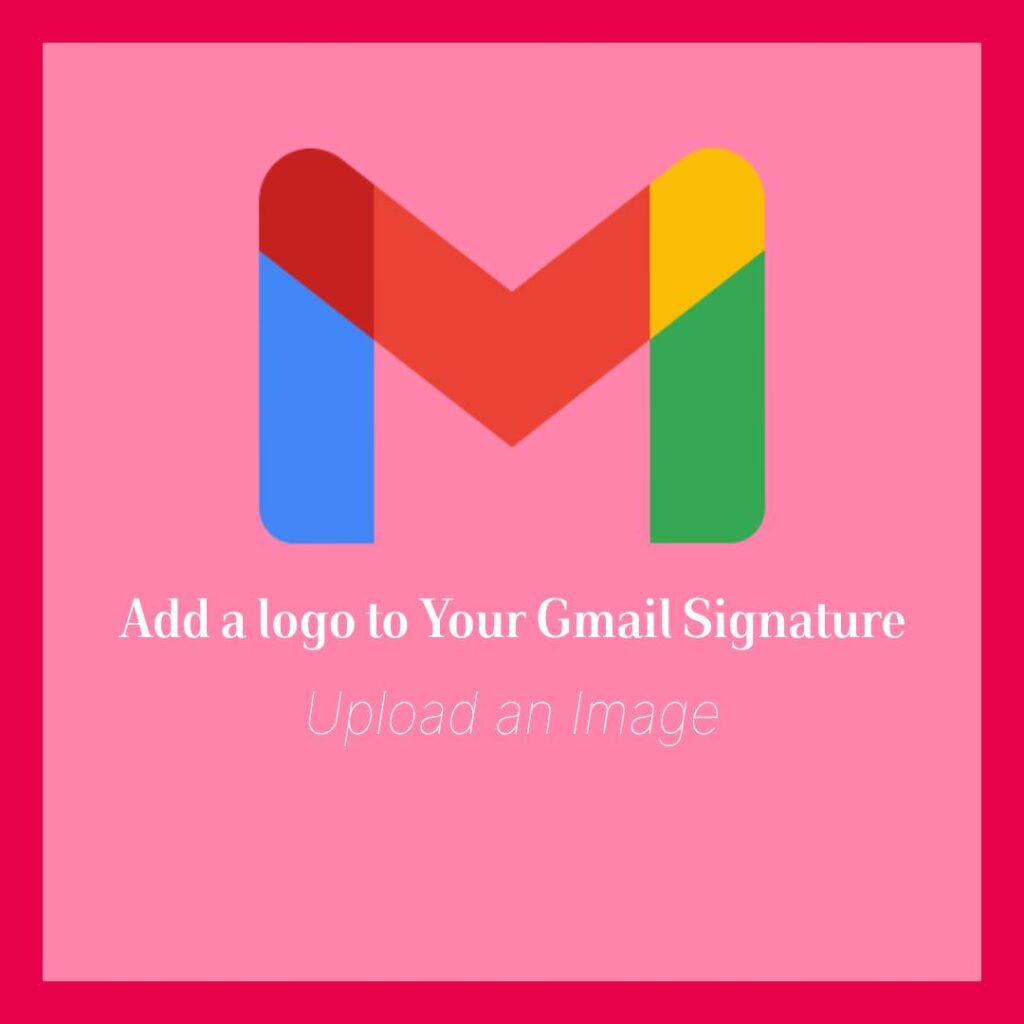 Upload a logo image to Gmail