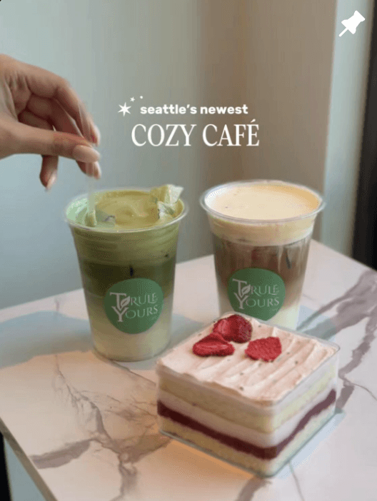 A matcha cup next to a coffee labeled Seattle's newest cozy cafe, Trule Yours Cafe in Seattle